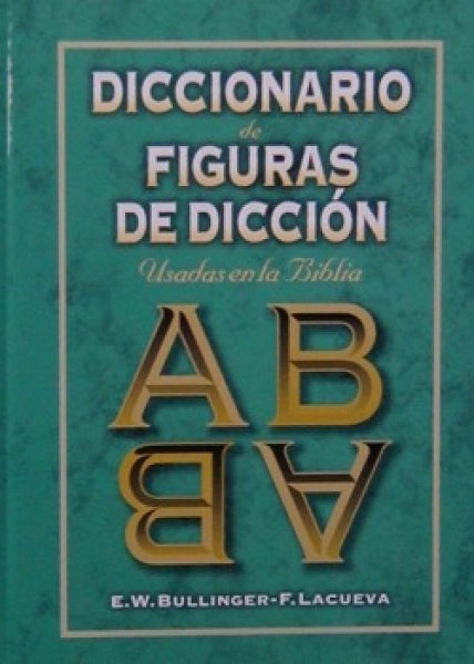 Diccionario De Figuras De Diccion Usadas En La Biblia