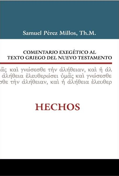 Comentario exegético al texto griego del N.T - Hechos