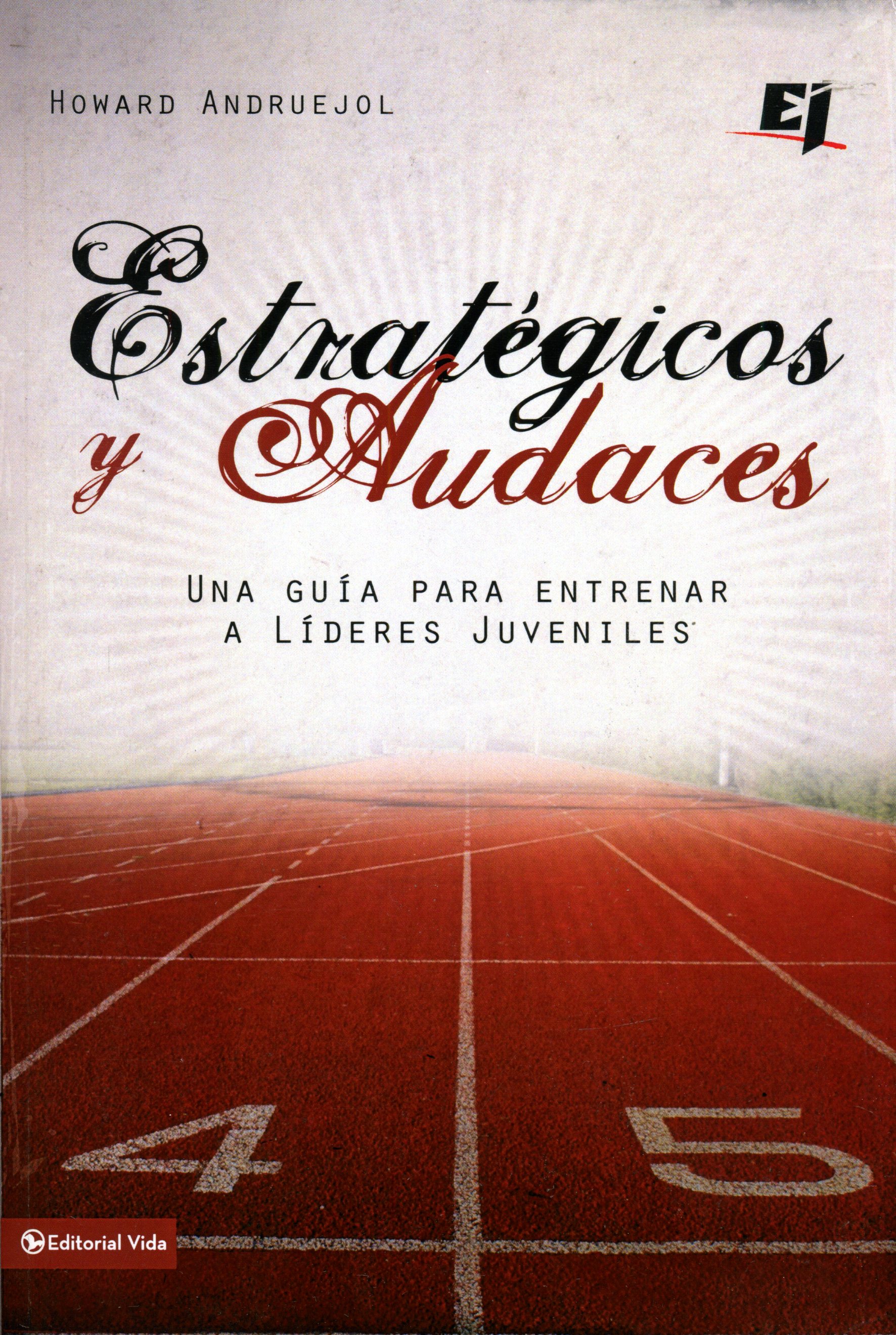 Estratégicos y audaces