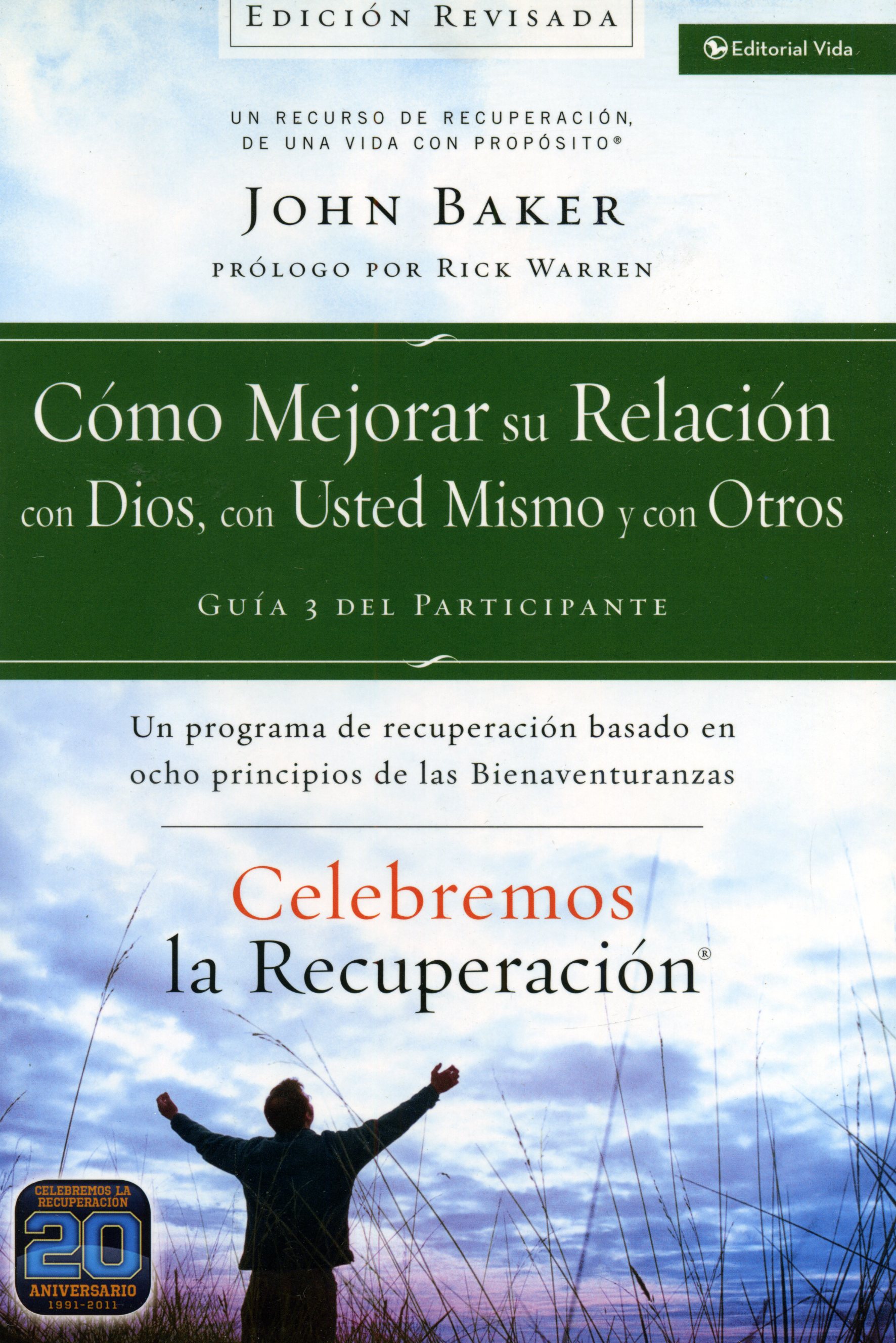 Cómo mejorar su relación con Dios, con usted mismo y con otros