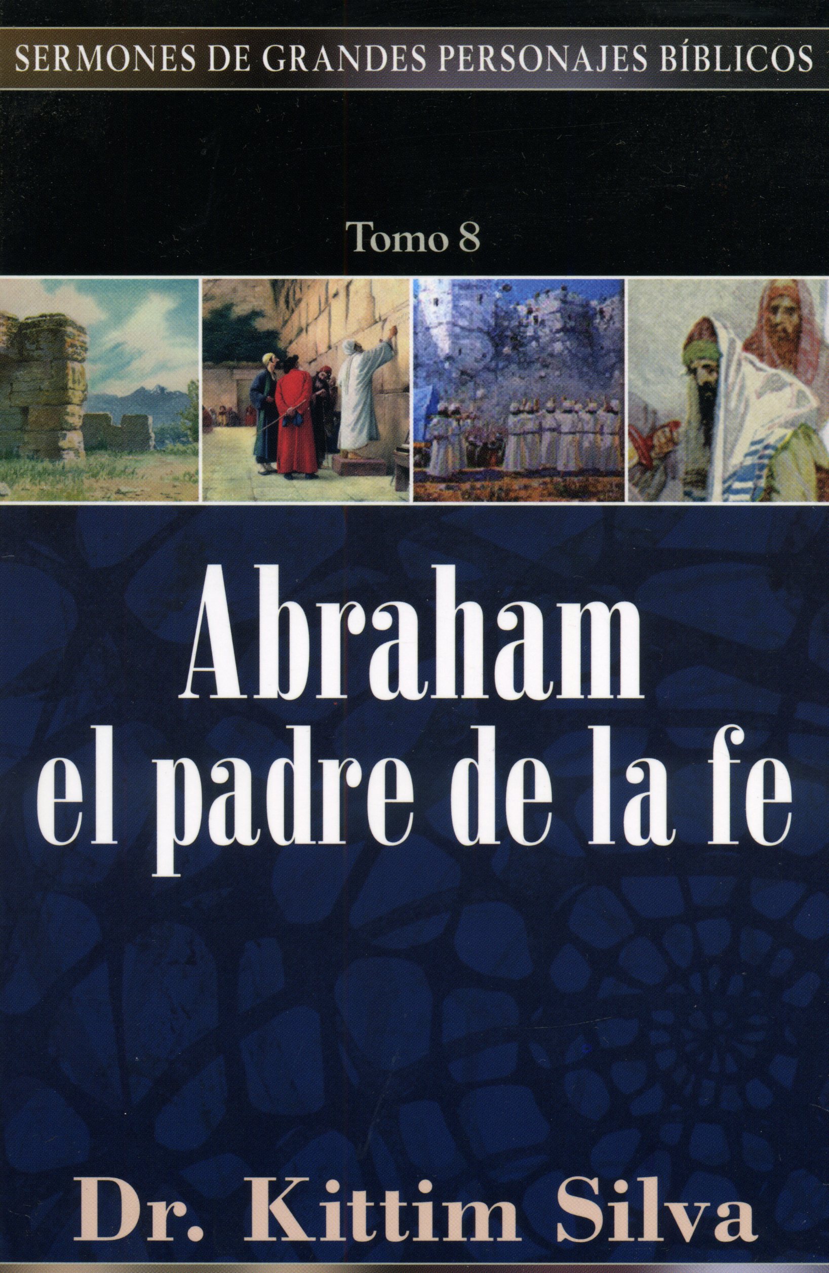Abraham el padre de la fe