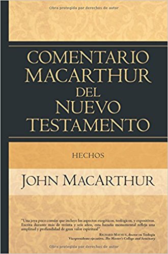 Comentario MacArthur Del Nuevo Testamento/Hechos