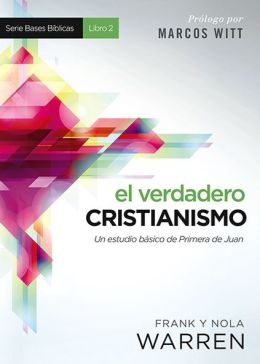 Verdadero Cristianismo/Estudio Basico De Primera De Juan