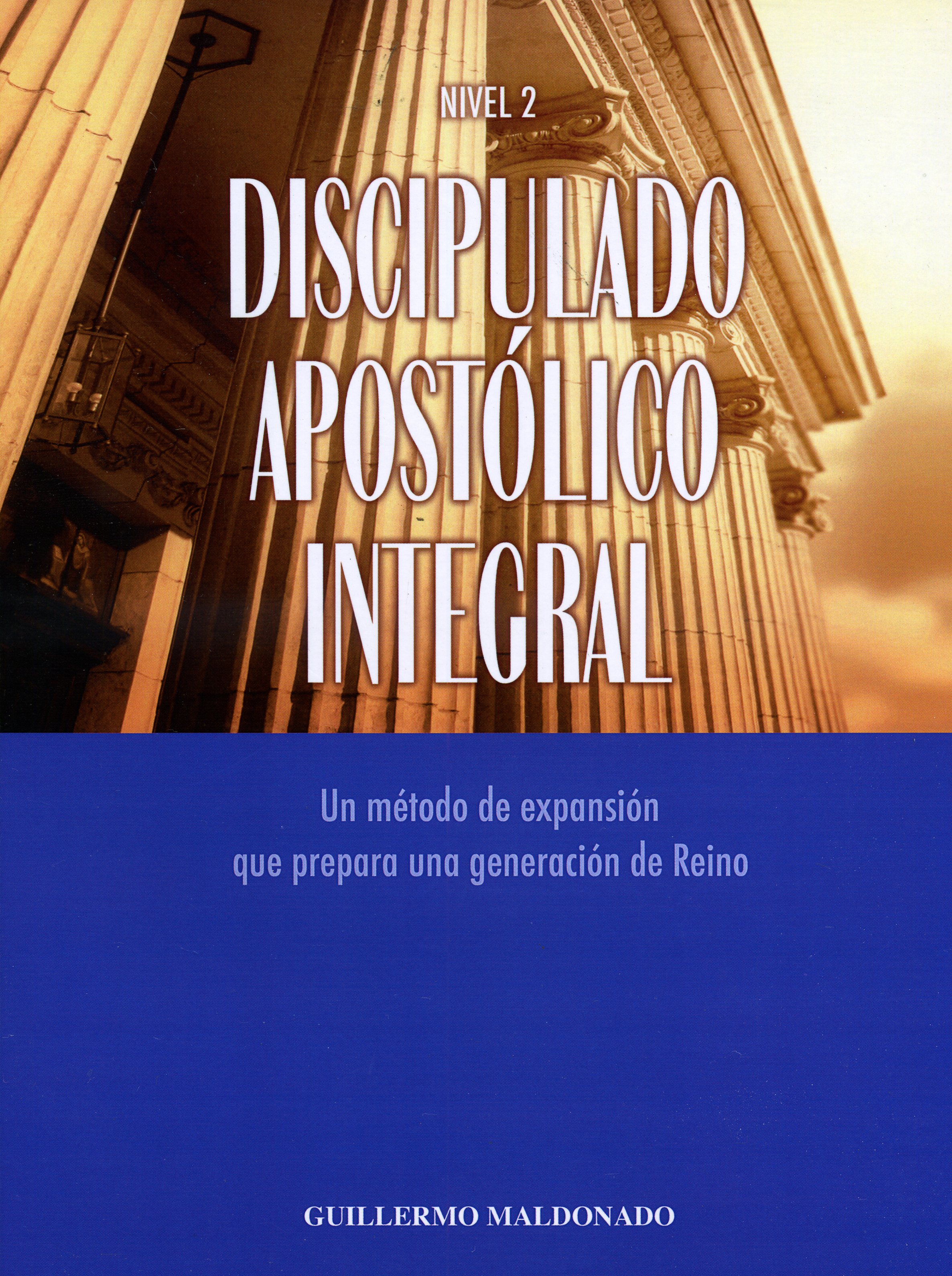 Discipulado apostólico integral - Nivel 2
