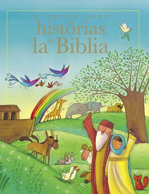Mi Primer Libro De Historias De La Biblia
