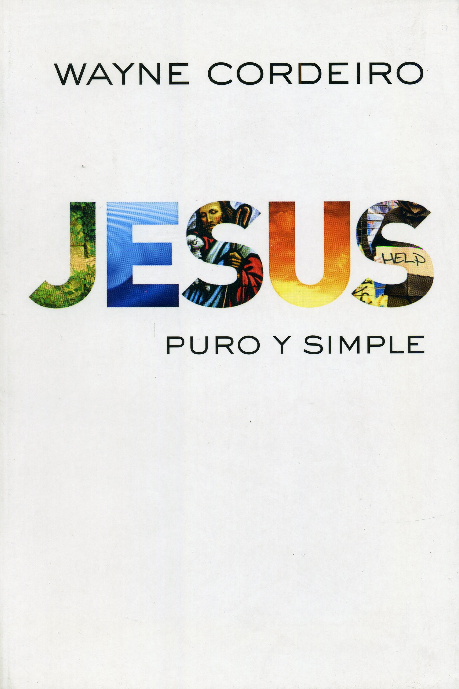 Jesús puro y simple