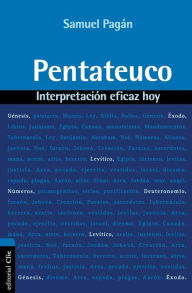 Pentateuco/Interpretacion Eficaz Hoy