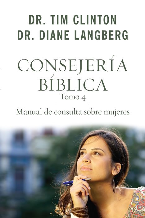 Consejeria Biblica/Manual De Consulta Sobre Mujeres/Tomo 04