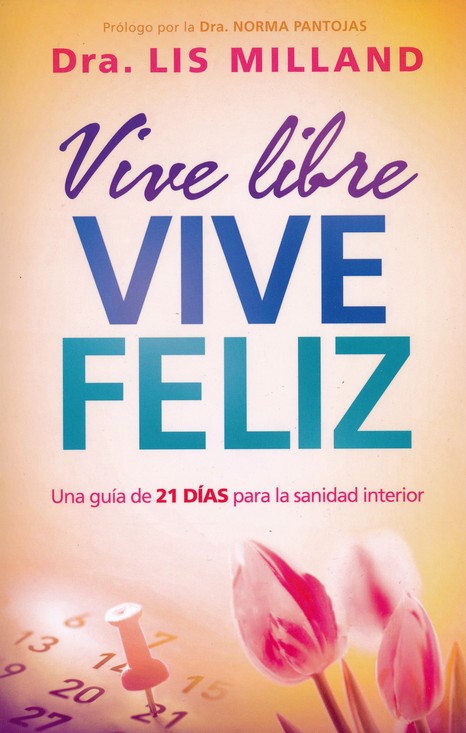 Vive Libre/Vive Feliz