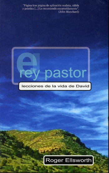 Rey Pastor/Lecciones De La Vida De David