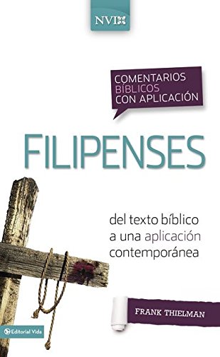 Comentarios Biblicos Con Aplicacion/Filipenses/NVI