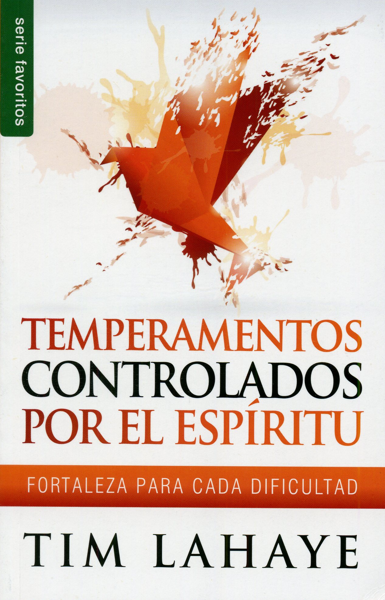 Temperamentos Controlados por el Espíritu