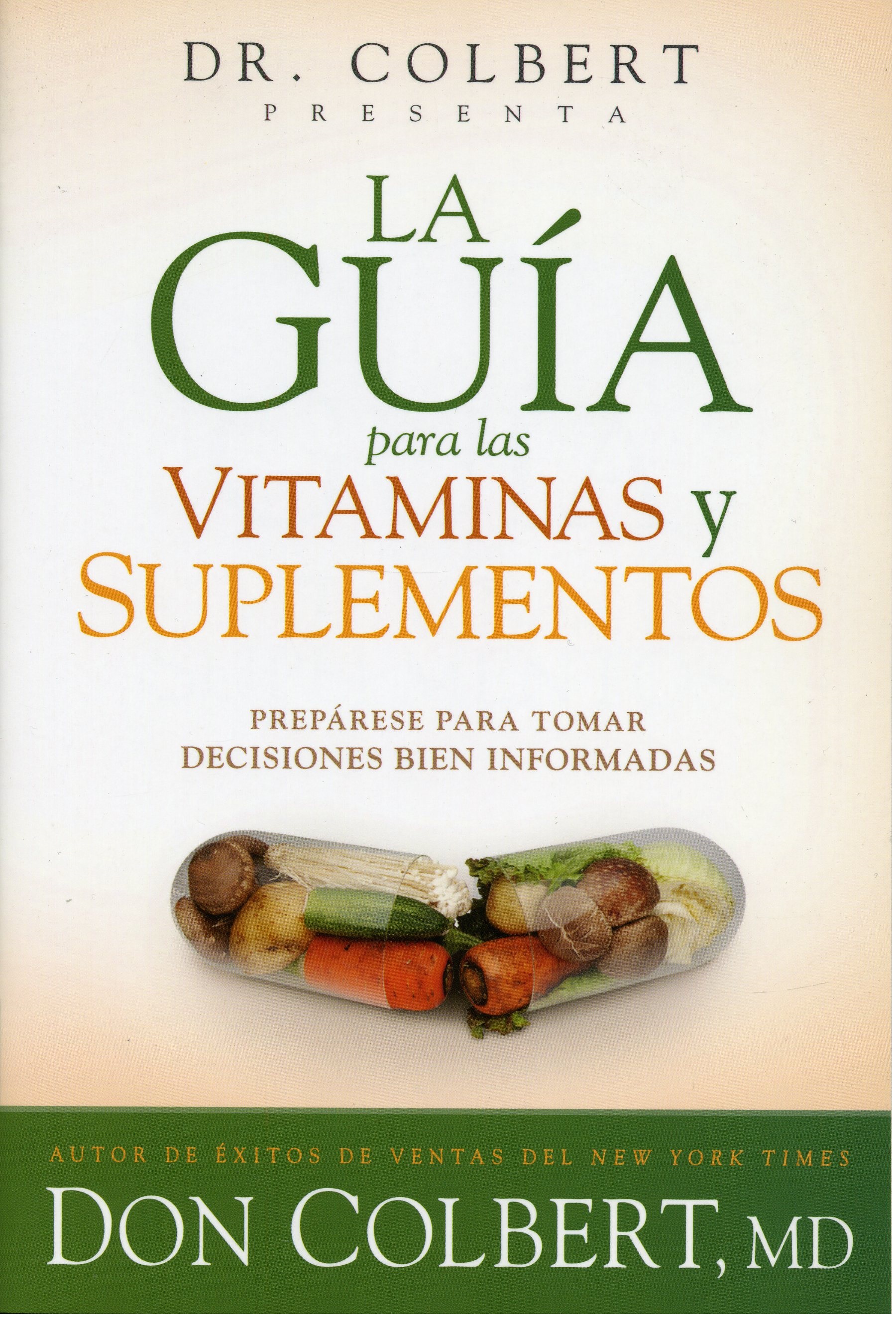 La Guía para las Vitaminas y Suplementos