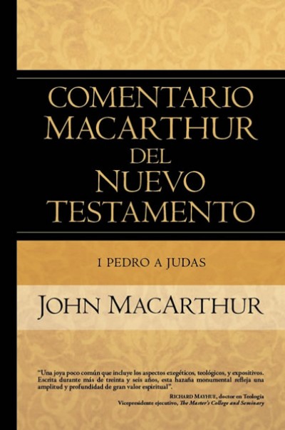 Comentario MacArthur Del Nuevo Testamento/1 Pedro a Judas