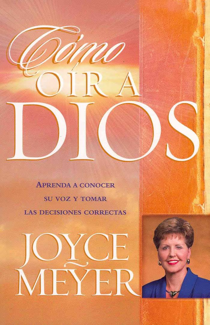 Resultado de imagen para CÃ³mo_Oir_A_Dios_-_Joyce_Meyer.pdf
