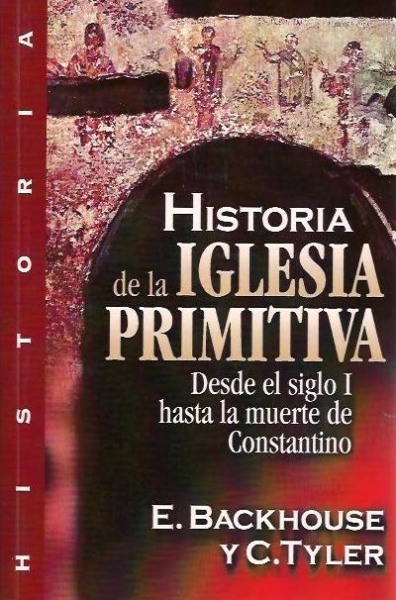 Historia De La Iglesia Primitiva