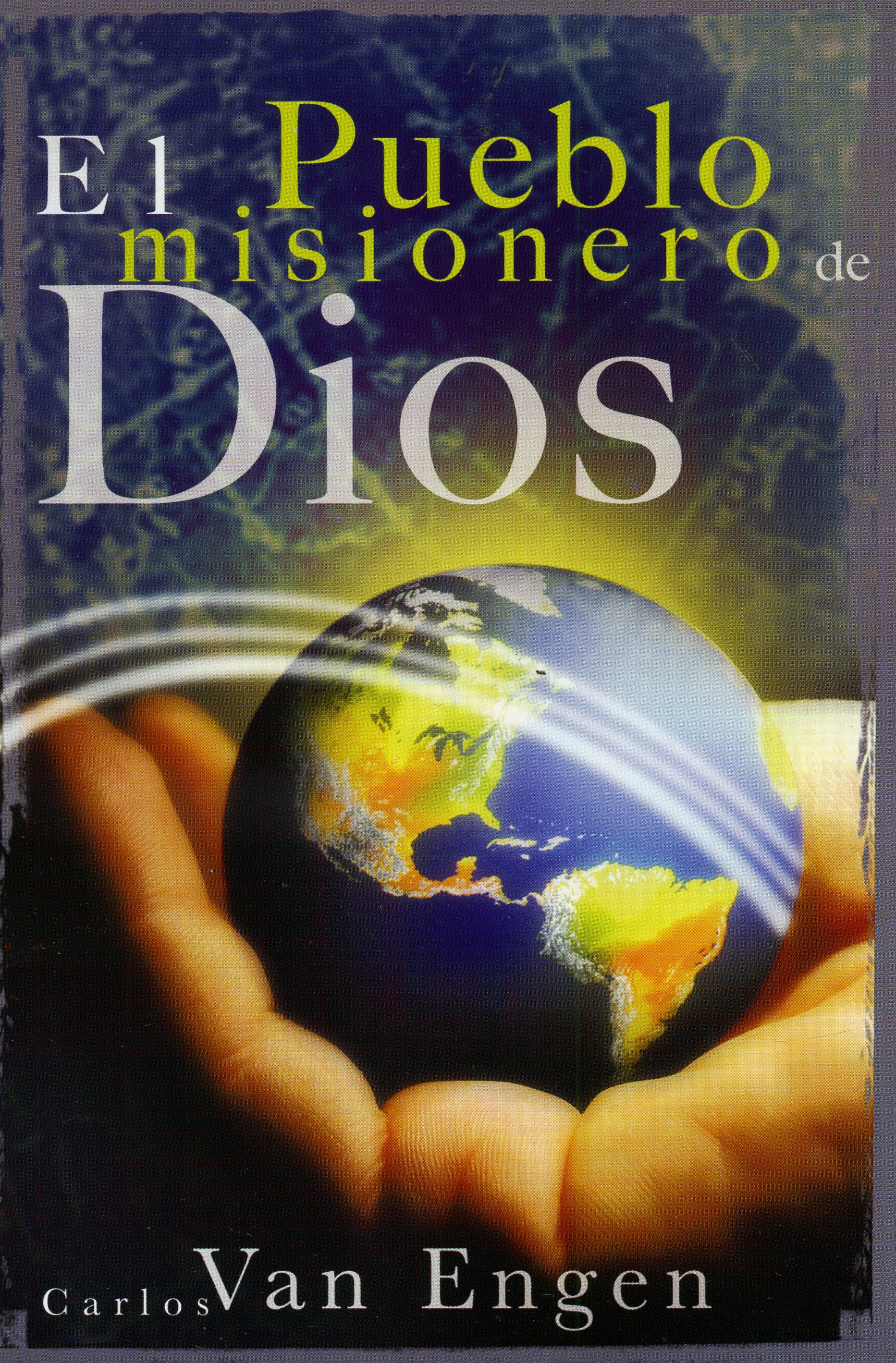 El pueblo misionero de Dios