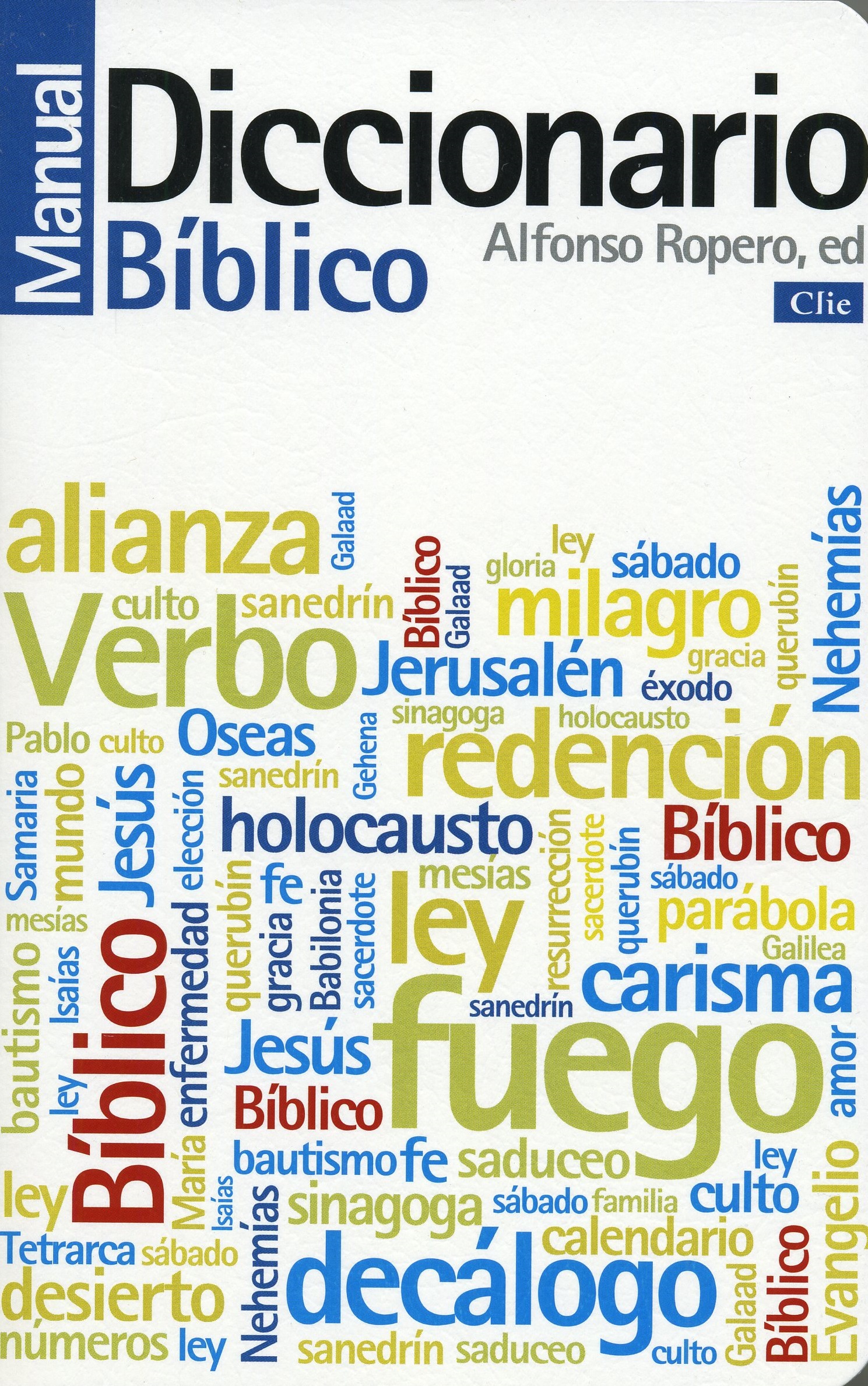 Diccionario Manual Biblico/Nueva Edicion