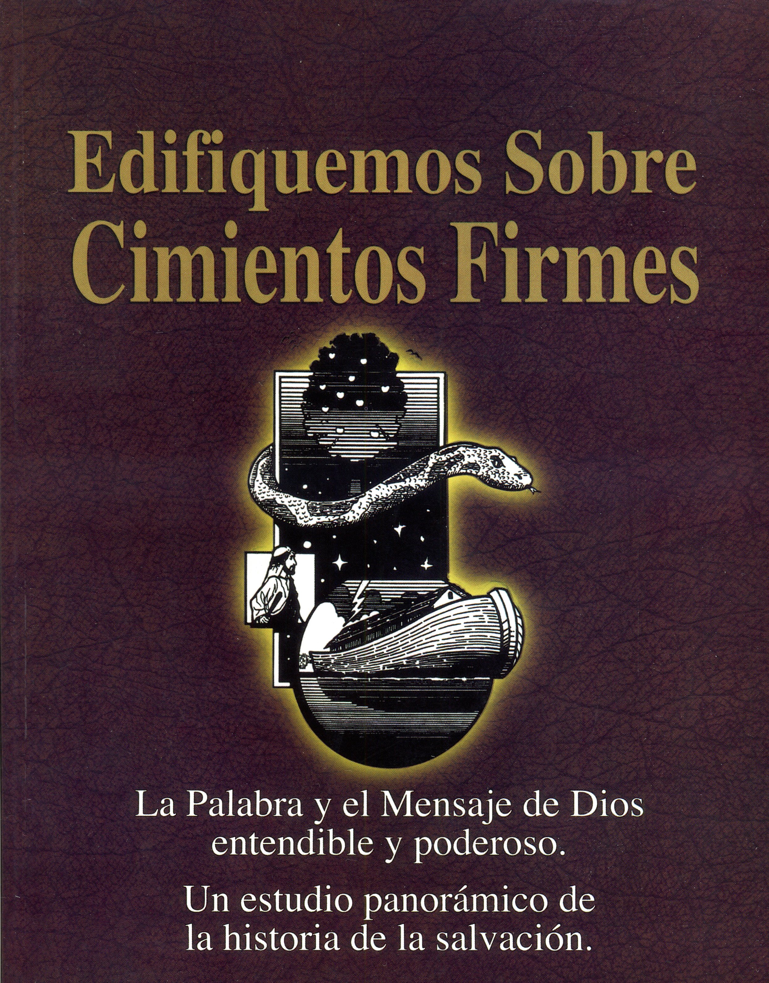 Edifiquemos sobre cimientos firmes