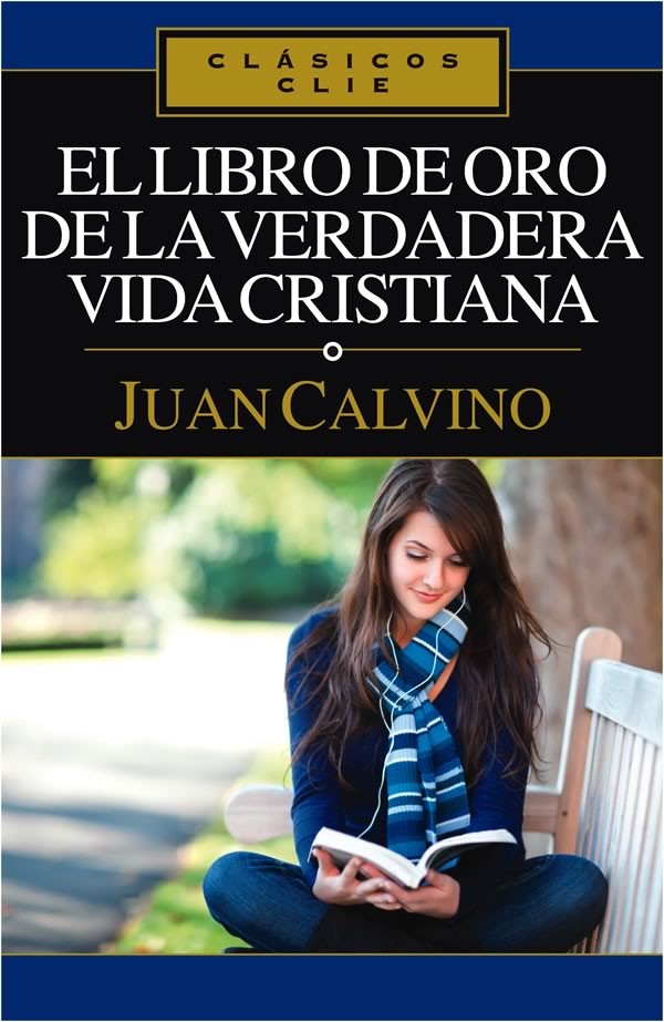 Libro De Oro De La Verdadera Vida Cristiana
