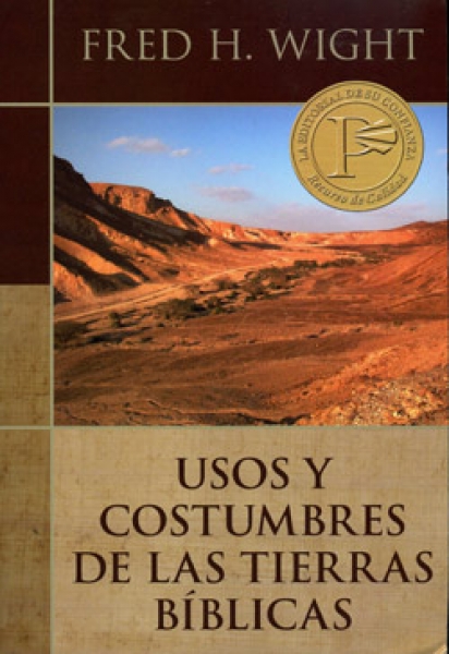 Usos y costumbre de las tierras bíblicas.