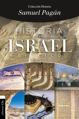 Historia Del Israel Biblico