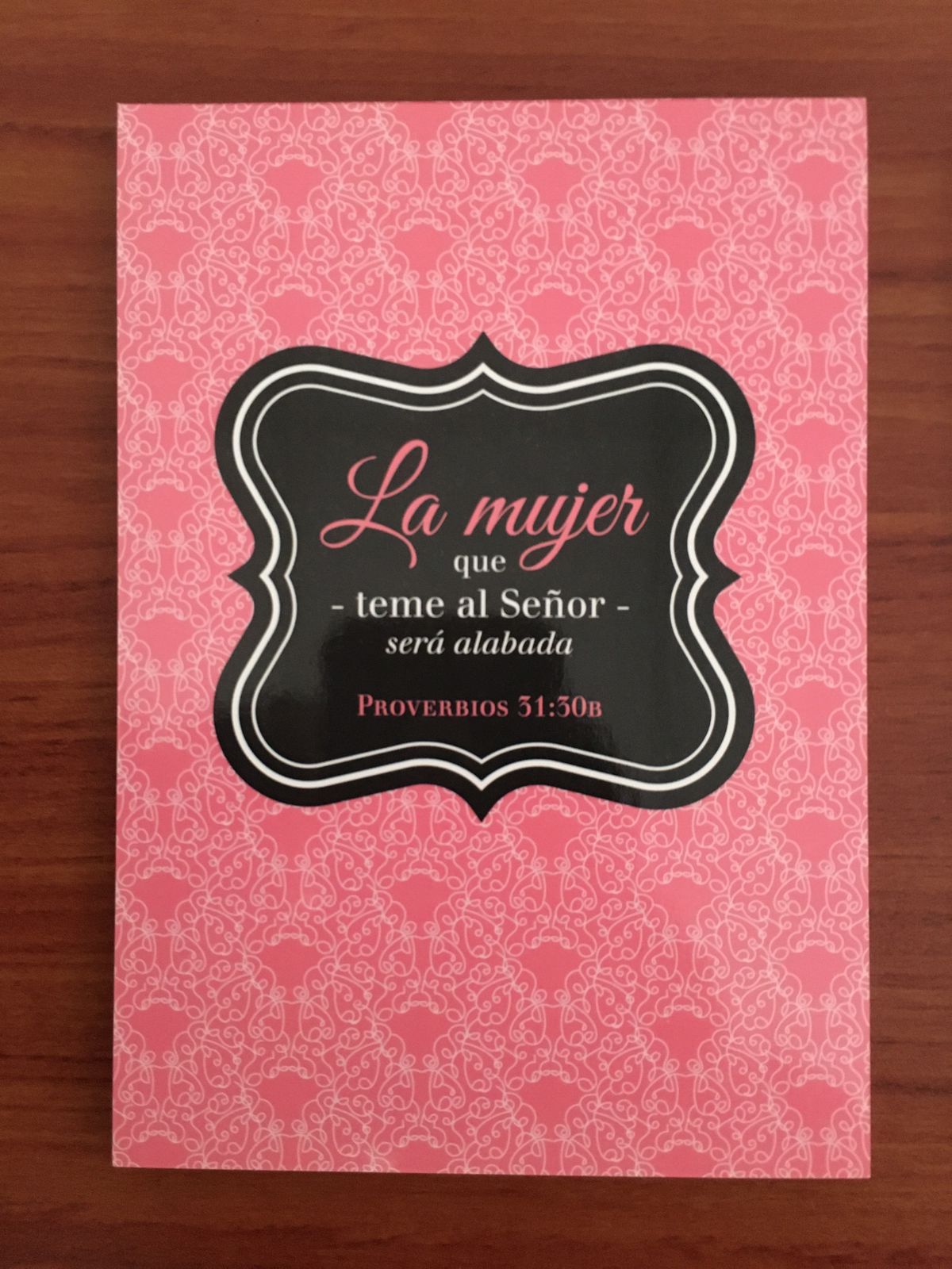 Notepads /La Mujer Que Teme Al Señor