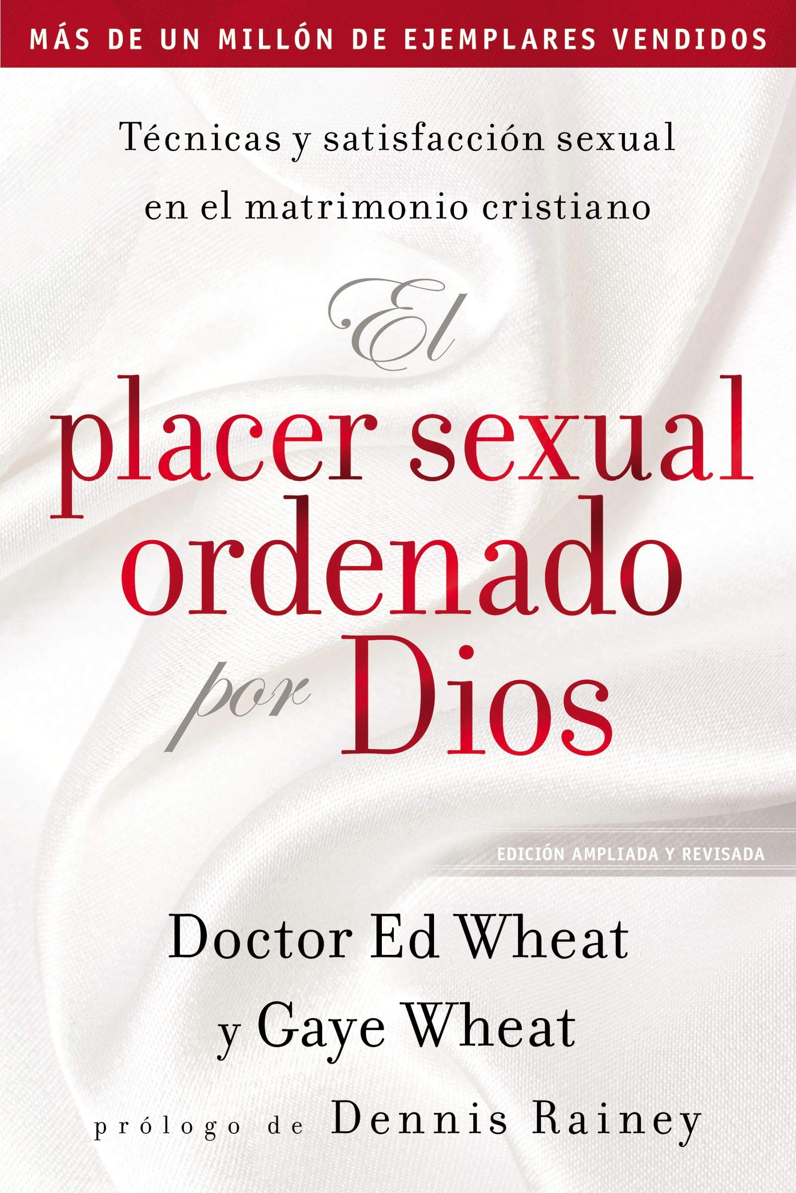 Placer Sexual Ordenado Por Dios-Edicion Ampliada Y Revisada