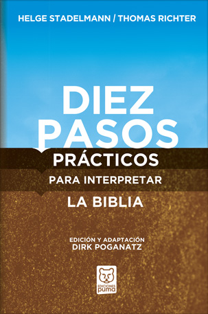 Diez Pasos Prácticos para Interpretar la Biblia
