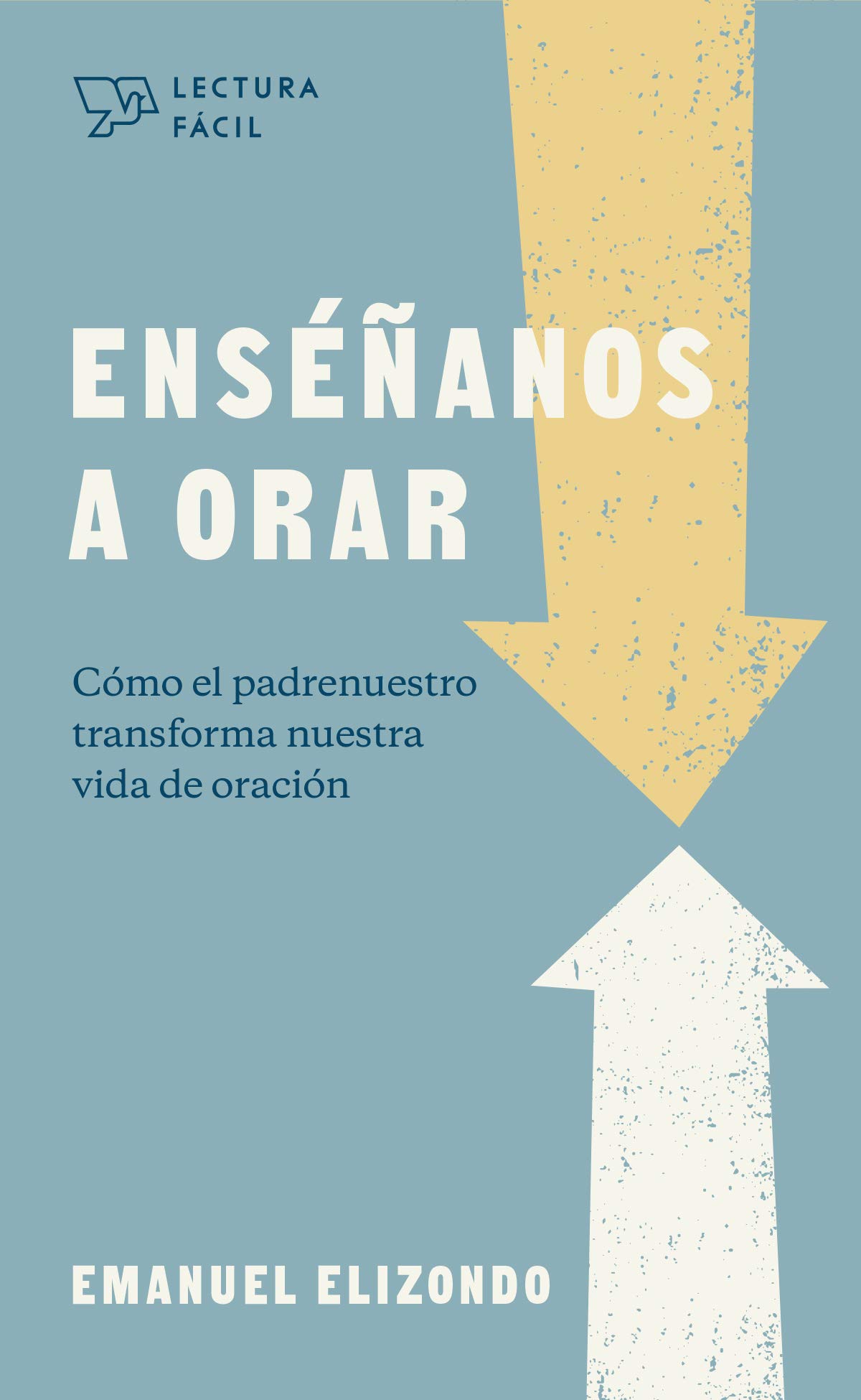 Enseñanos A Orar