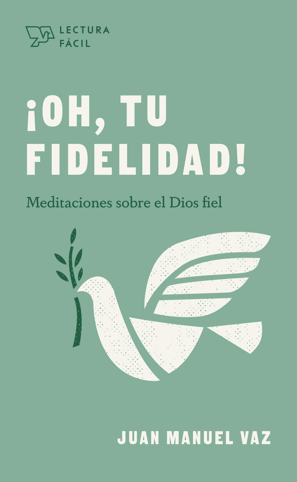 Oh Tu Fidelidad