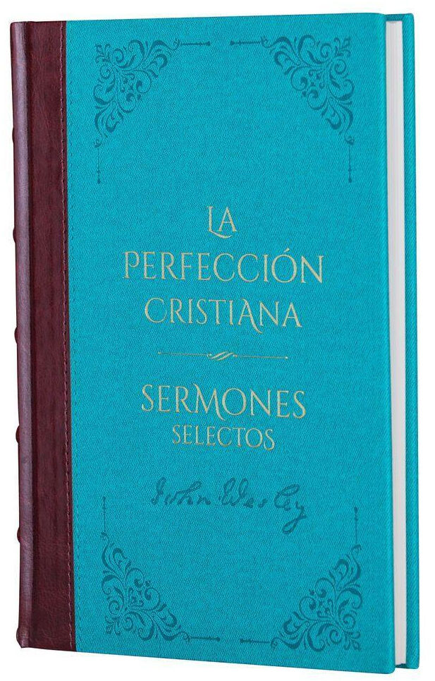 Tomo 4/La Perfeccion Cristiana y Sermones Selec/Biblioteca Clasicos Cristianos