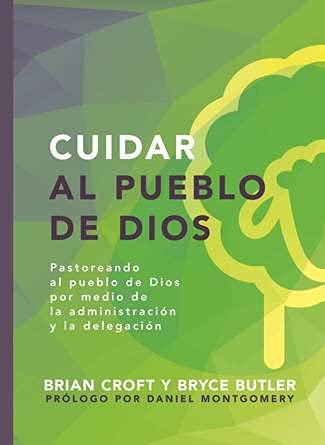 Cuidar Al Pueblo De Dios/Pastoreando Al Pueblo De Dios Cuidar Al Pueblo De Dios/Pastoreando Al Pueblo De Dios