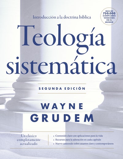 Teologia Sistematica/Nueva Edicion Wayne Grudem