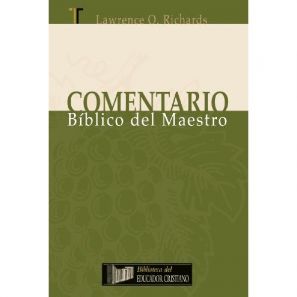 Comentario Biblico Del Maestro Comentario Biblico Del Maestro
