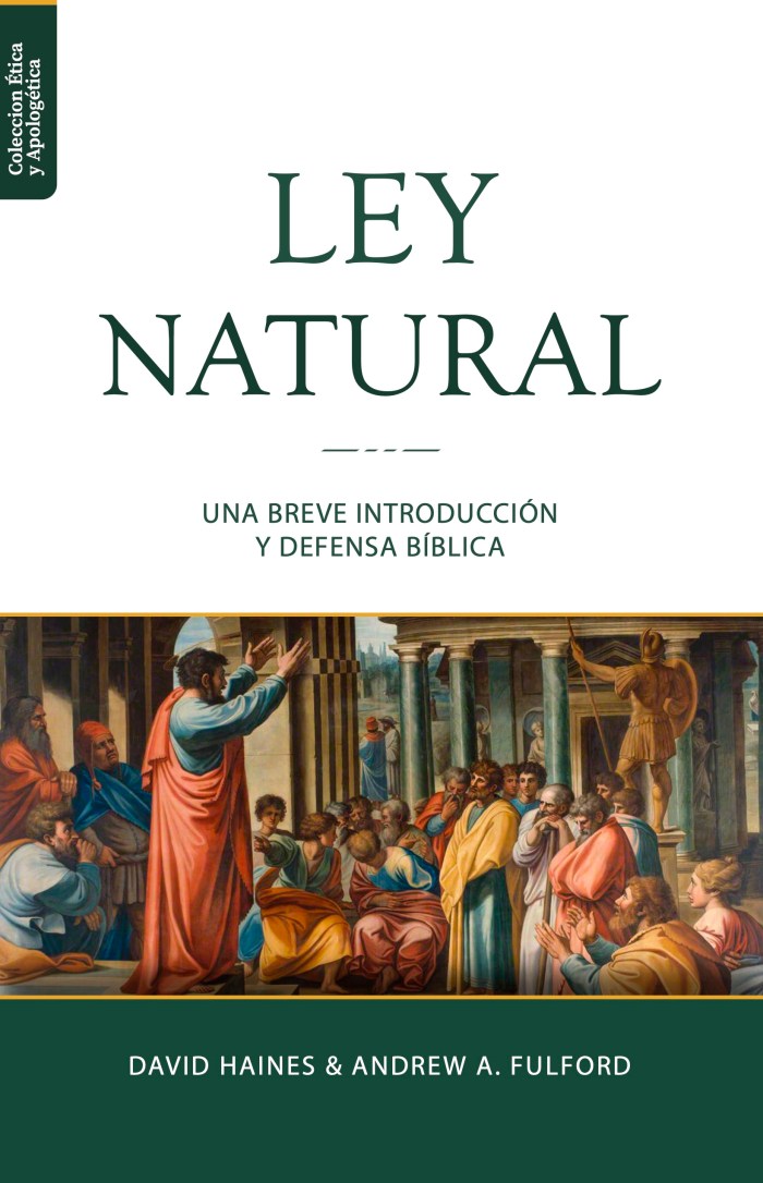 Ley Natural/Una Introduccion Biblica Y Teologica