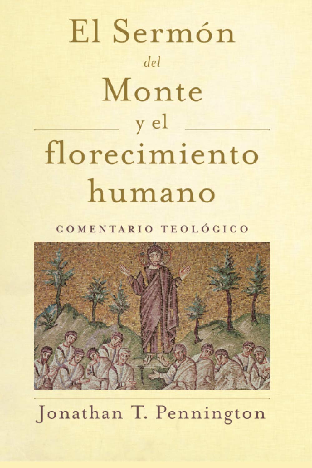 Sermon Del Monte Y El Florecimiento Humano