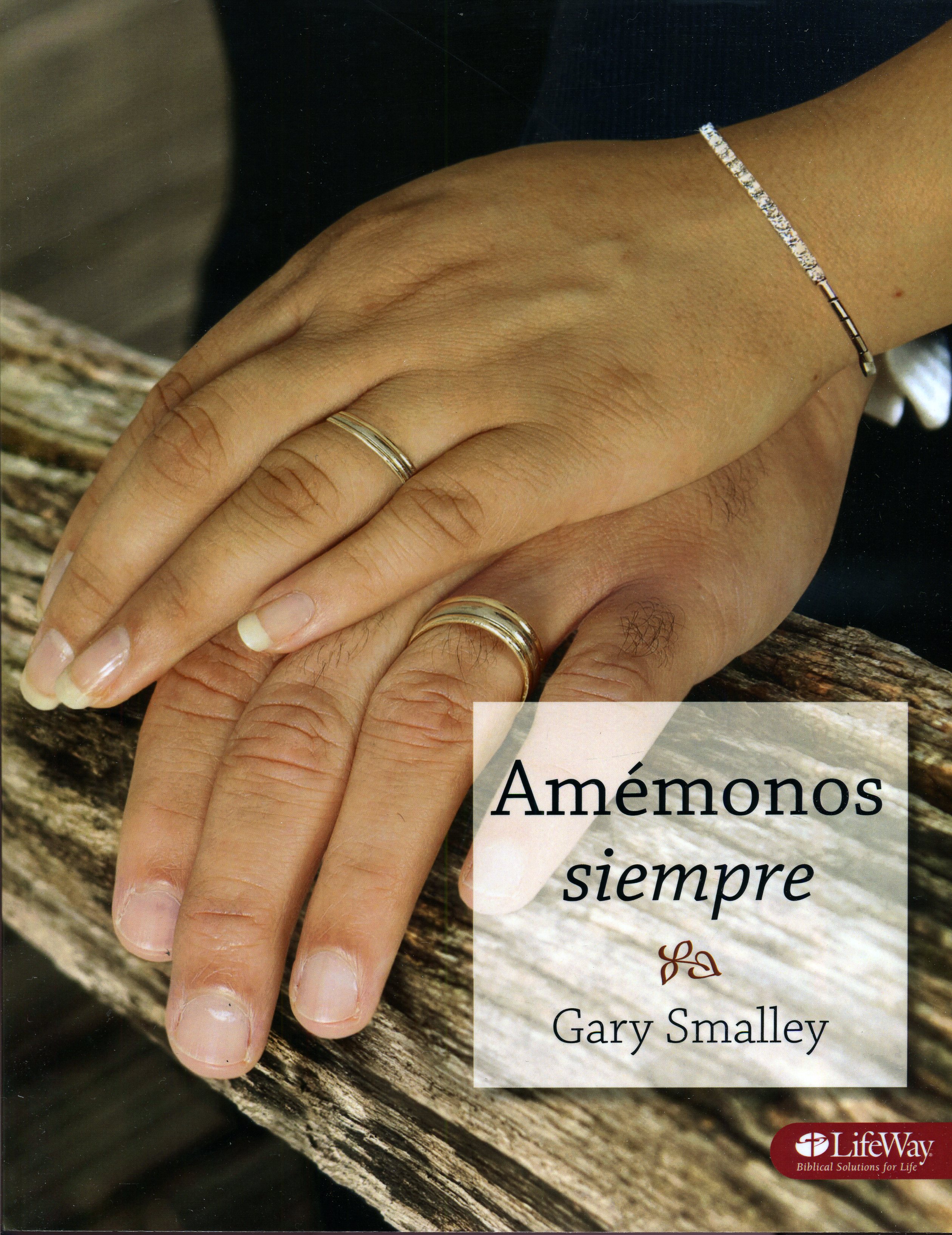 Amémonos siempre
