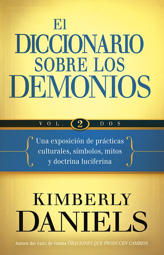 Diccionario Sobre Los Demonios Volumen 2