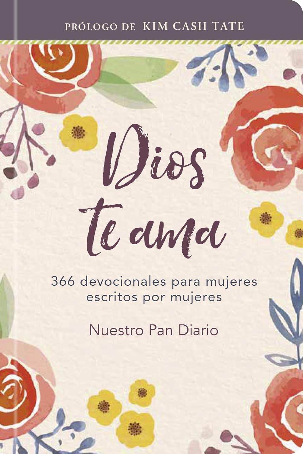 Dios Te Ama/366 Devocionales Para Mujeres/TD/Nuestro Pan Diario