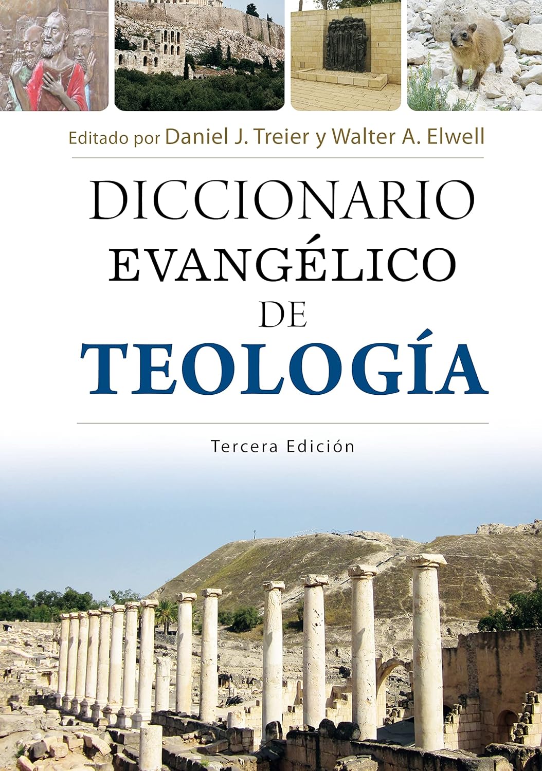 Diccionario Evangélico de Teología/ 3 Edición