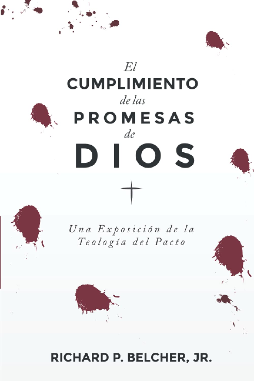 El Cumplimiento de las Promesas de Dios