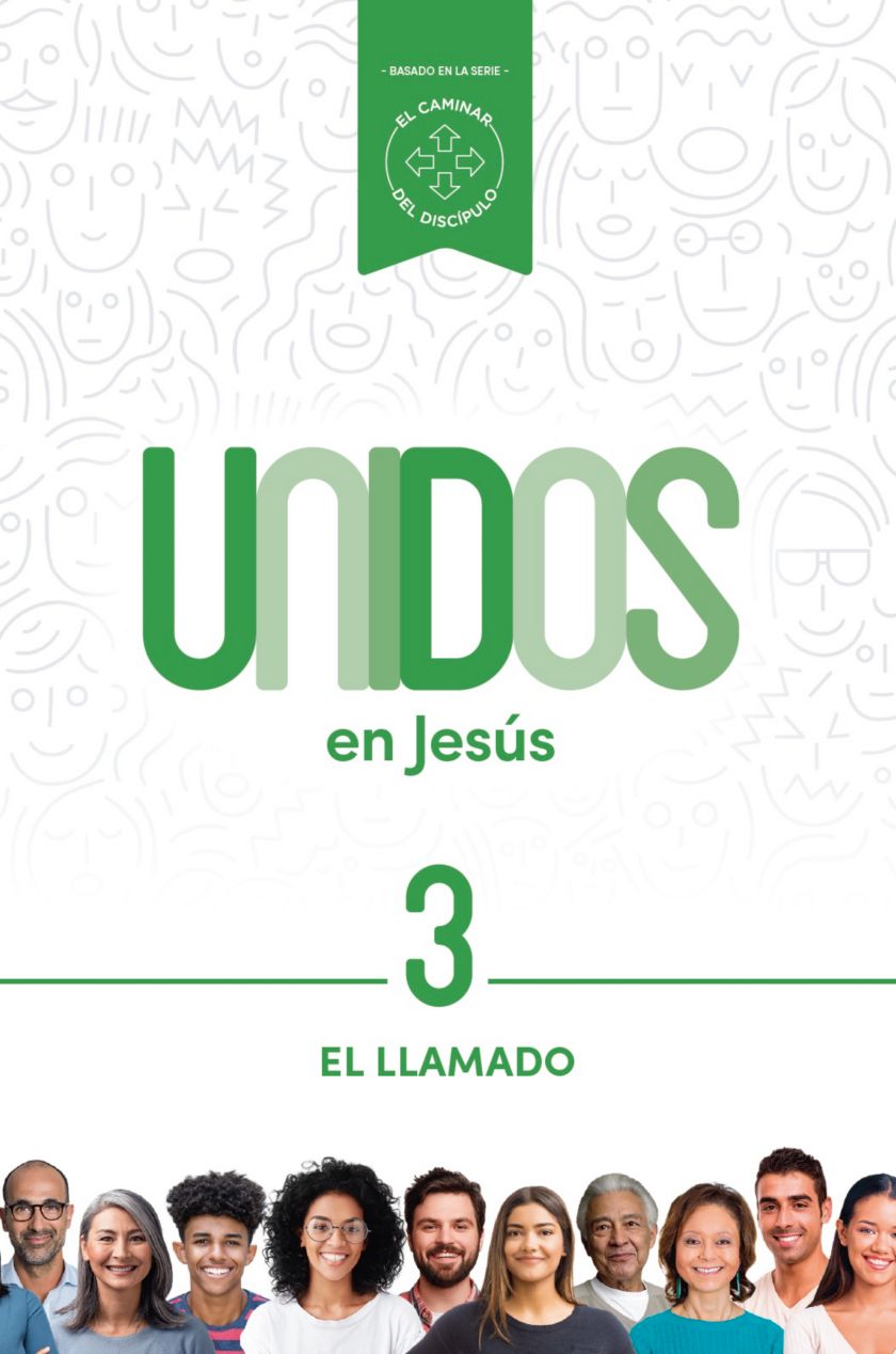Unidos en Jesús, volumen 3: El Llamado