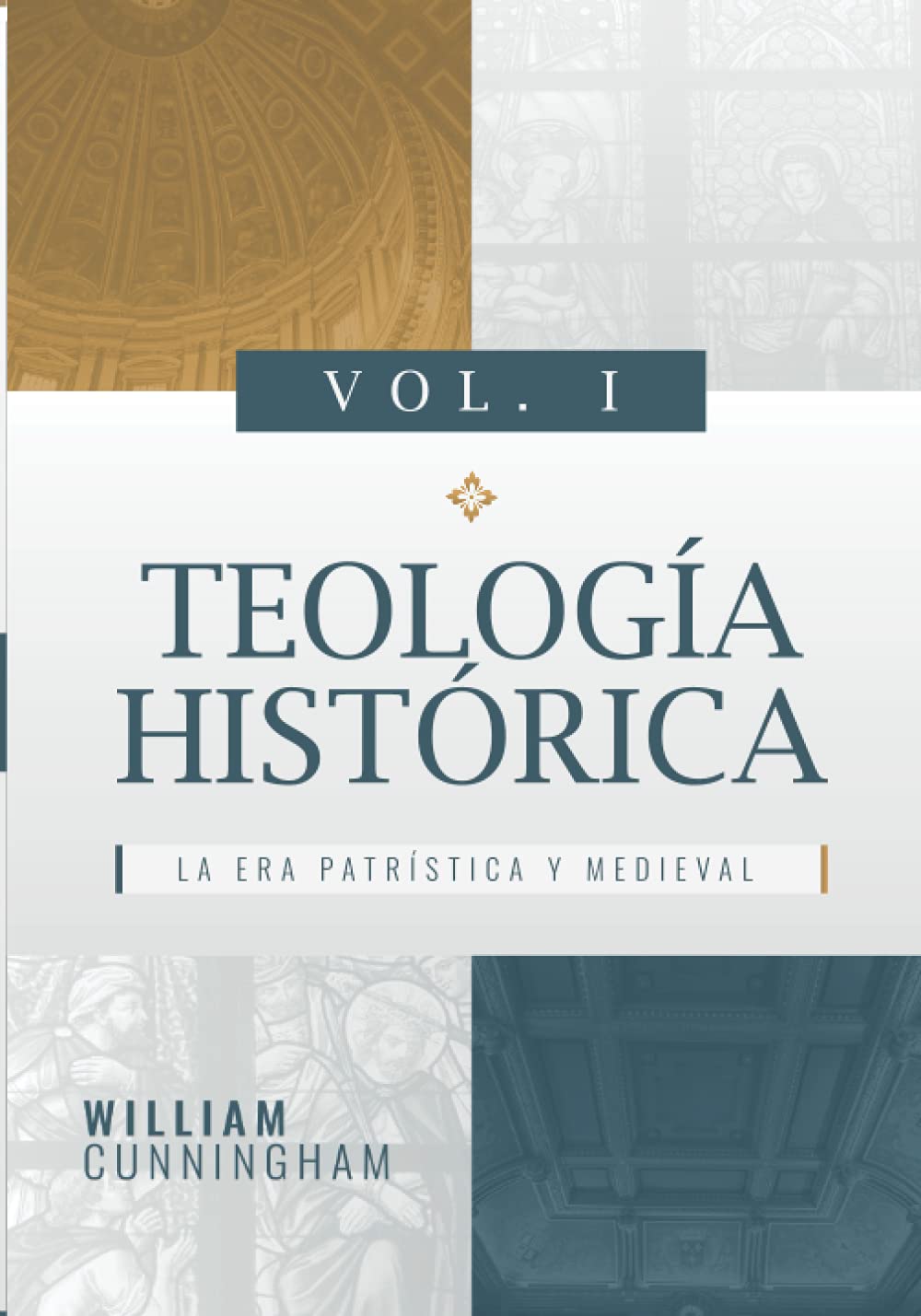 Teología Histórica - Vol. 1