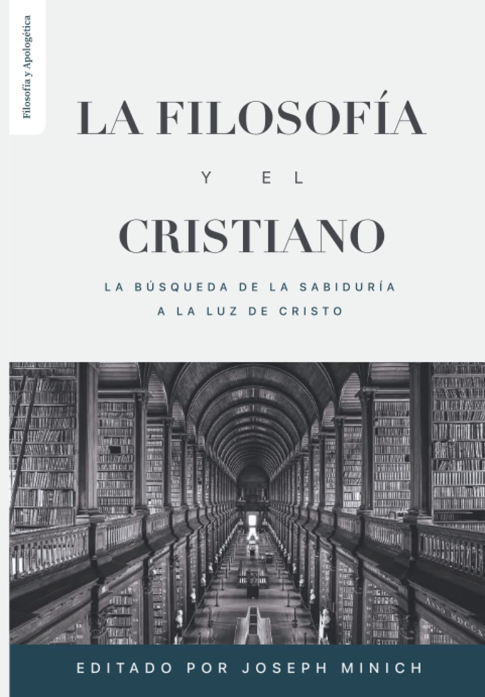 La Filosofía y el Cristiano