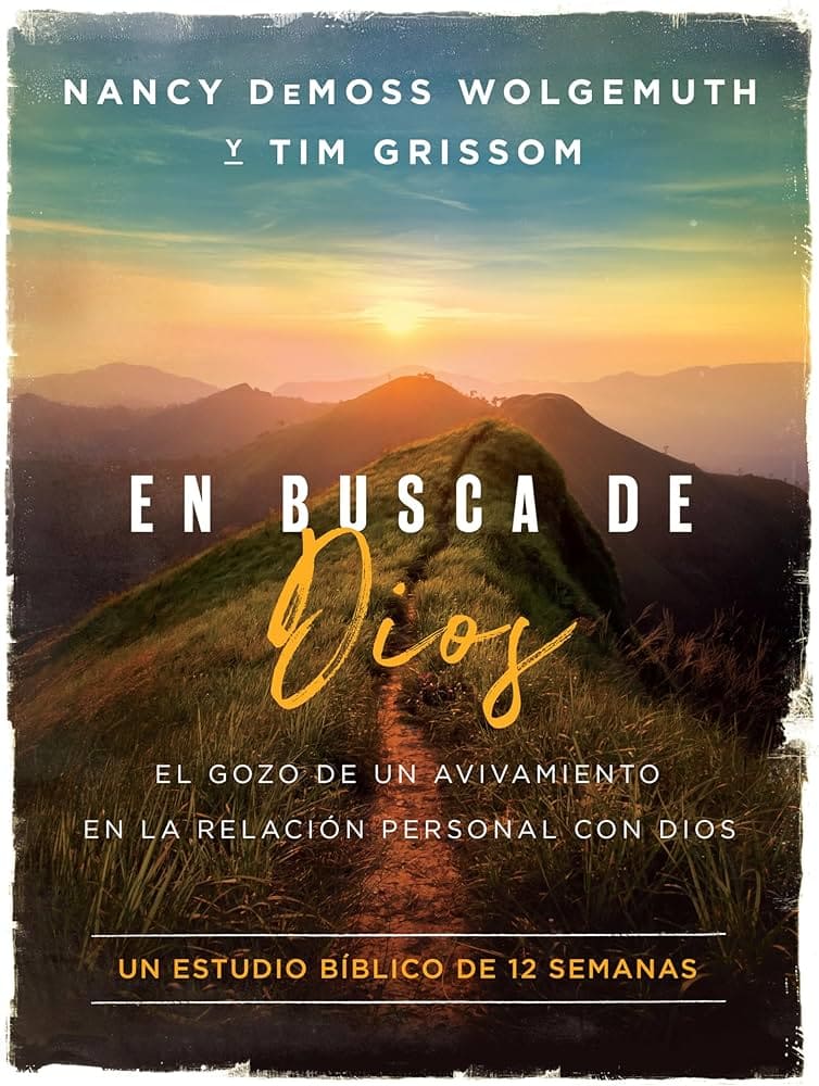 En Busca de Dios - Nueva Edición: El gozo de un avivamiento en la ...