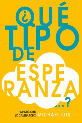 ¿Qué Tipo De Esperanza?