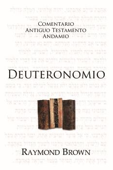 Deuteronomio /Comentario A.T. Reedicion