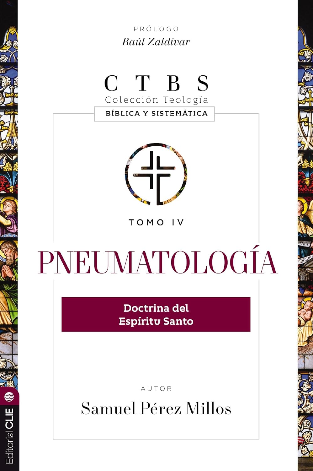 Pneumatologia/ Doctrina Del E.S/ Tomo IV CTBS