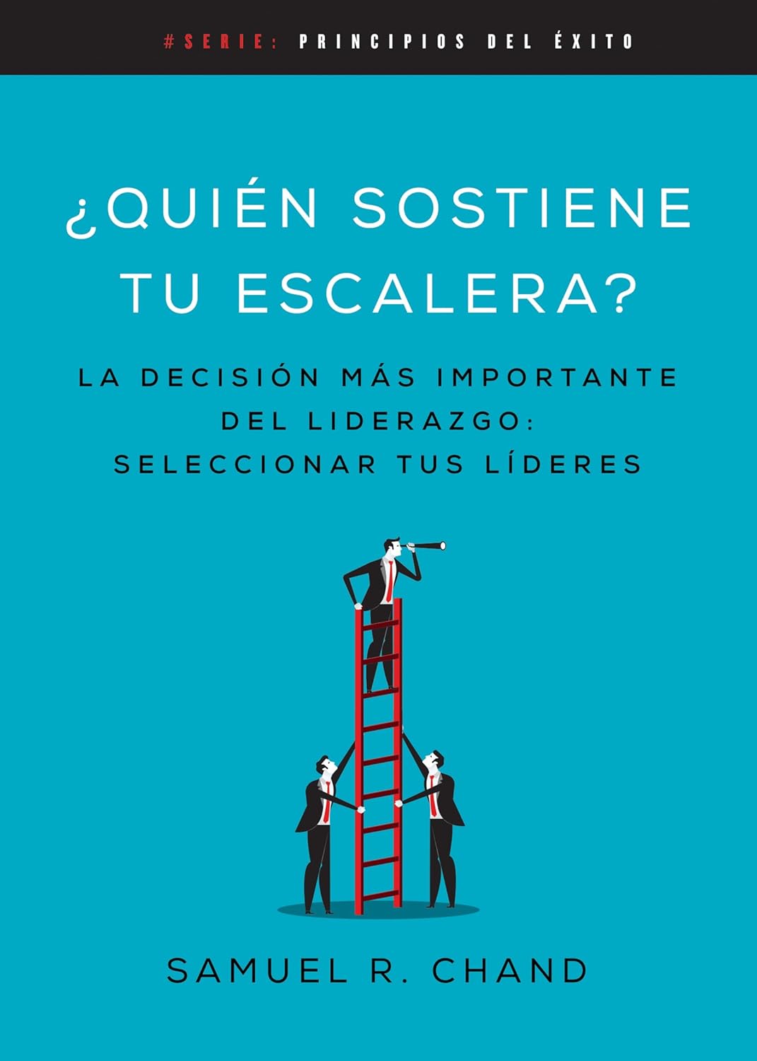 Quien Sostiene Tu Escalera